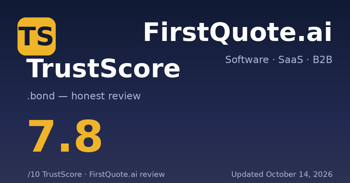 FirstQuote.ai TrustScore card — 7.8 out of 10